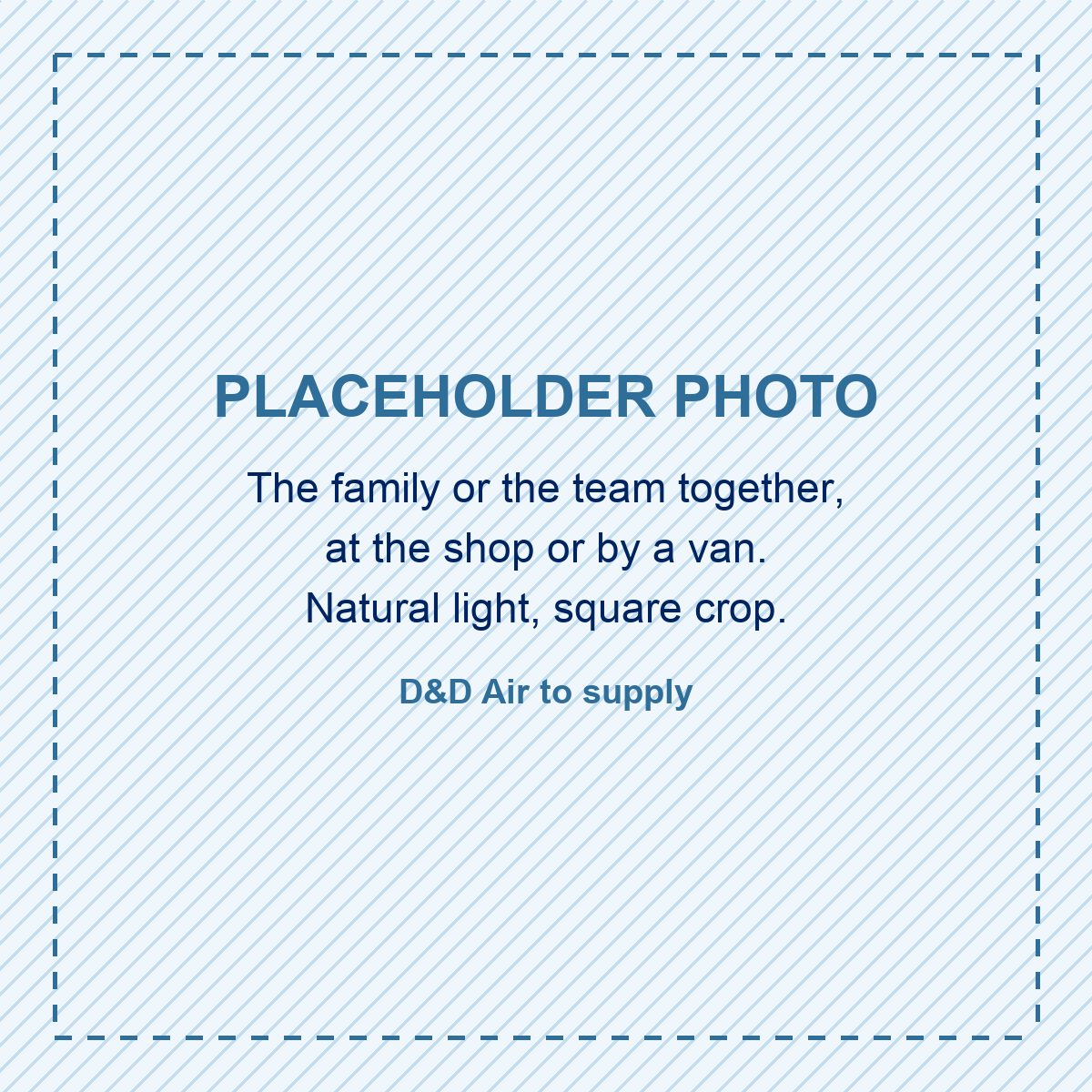 Placeholder photo: the family or the team together, to come from D&D Air